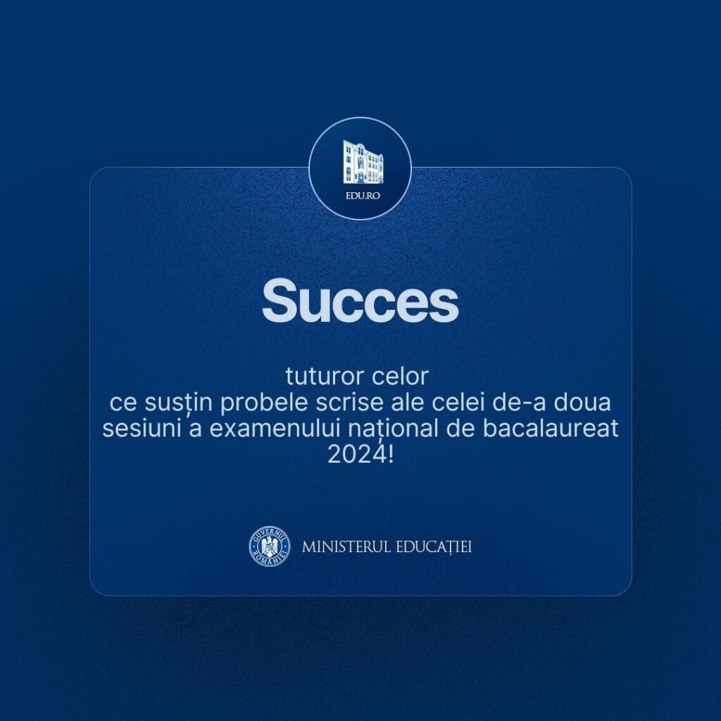 Mâine încep probele scrise din cadrul celei de-a doua sesiuni a examenului național de bacalaureat 2024 IMG 9087